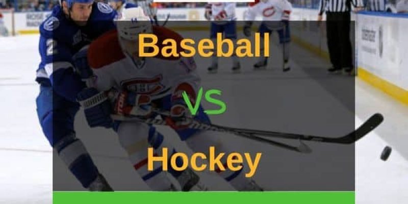 Baseball vs Hockey – A Comparison