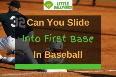 Can You Slide Into First Base In Baseball? (Answered)