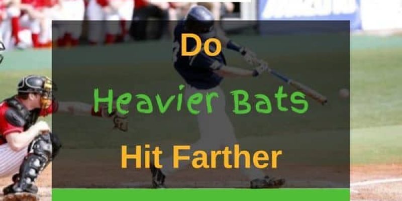 Does A Heavier Bat Hit Further? (Baseball & Softball)