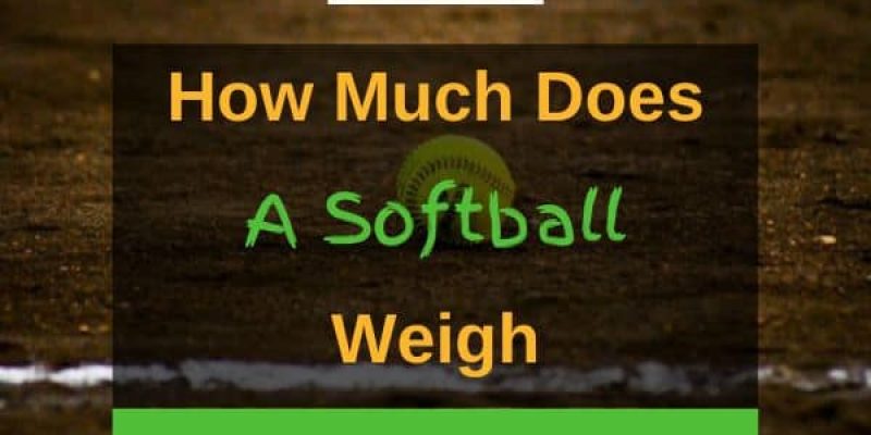 How Much Does A Softball Weigh? (Pounds And Grams)