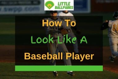 How To Look Like A Baseball Player? (Answered In Detail)