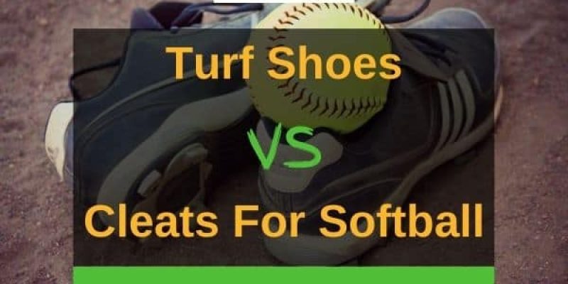 Turf Shoes vs Cleats for Softball – Which One Should You Choose?