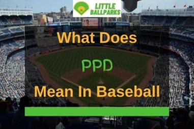 What Does PPD Mean In Baseball? (Answered!)