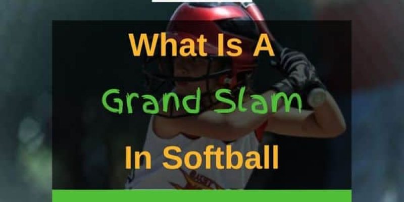 What Is A Grand Slam In Softball? (Answered In Detail!)