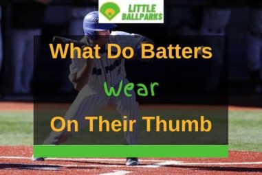 What do Batters Wear on Their Thumb? (Solved)