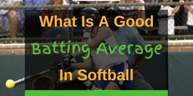 What is a Good Batting Average in Softball? (Answered In Detail!)