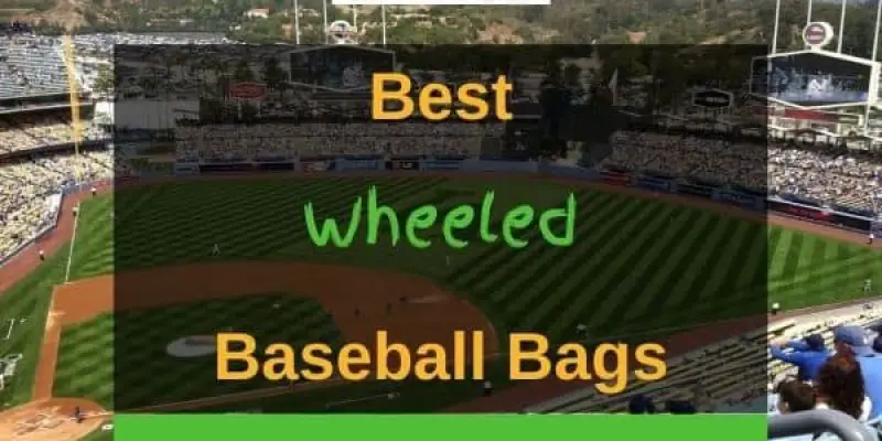 6 Best Wheeled Baseball Bags In 2022