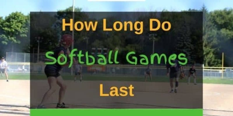 How Long Do Softball Games Last? (Find Out The Truth!)