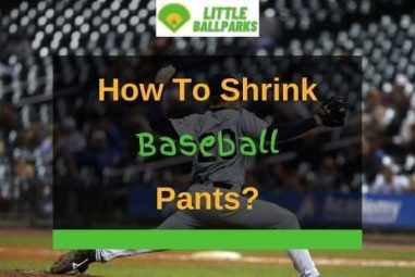 How to Shrink Baseball Pants (Step By Step Guide)