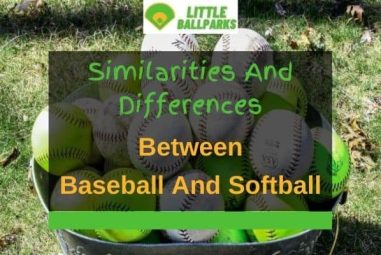 9 Similarities and Differences Between Softball and Baseball