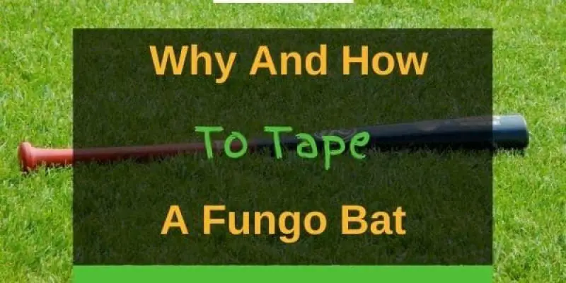 Why And How To Tape A Fungo Bat (Explained!)